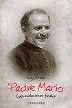  PADRE MARIO  LAS REVELACIONES FINALES