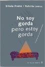 Papel NO SOY GORDA PERO ESTOY GORDA