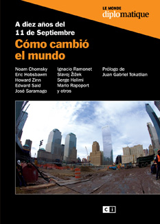  A DIEZ AÑOS DEL 11 DE SEPTIEMBRE COMO CAMBIO EL MUNDO