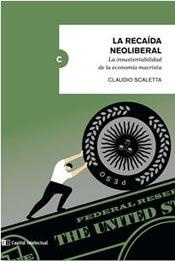 Papel Recaida Neoliberal, La