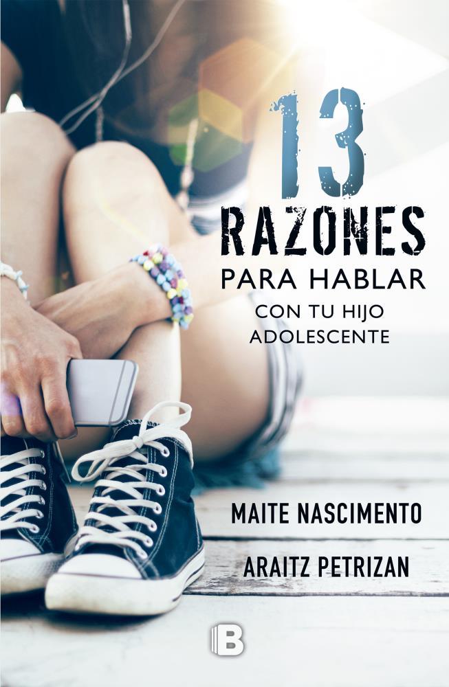 Papel 13 Razones Para Hablar Con Tu Hijo Adole