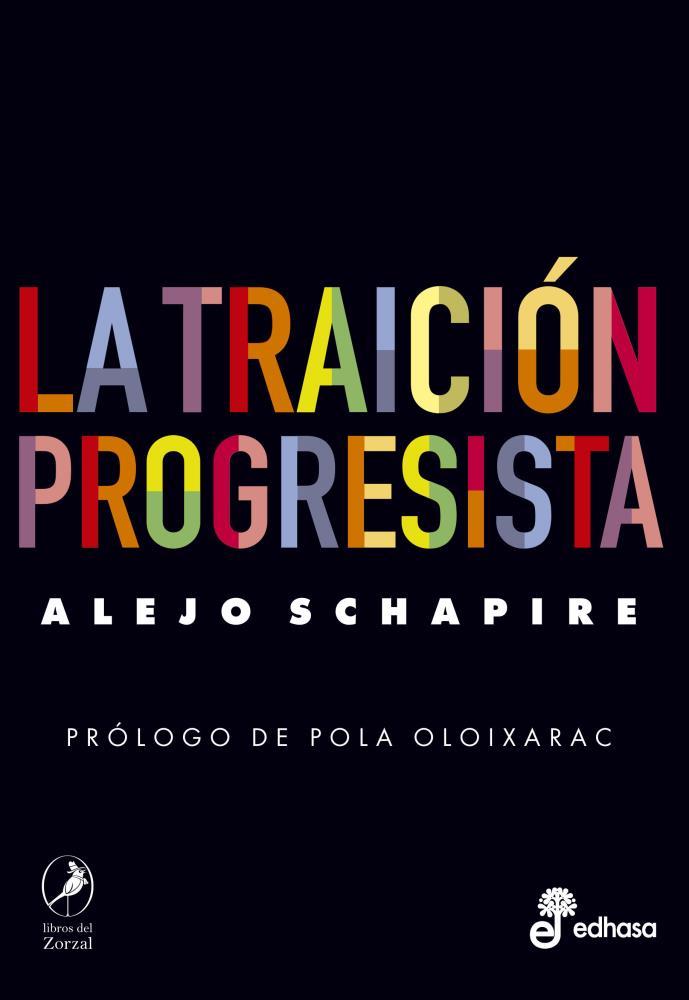 Papel Traicion Progresista, La