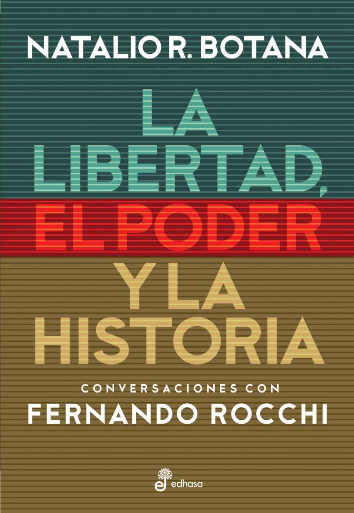 Papel Libertad, El Poder Y La Historia, La