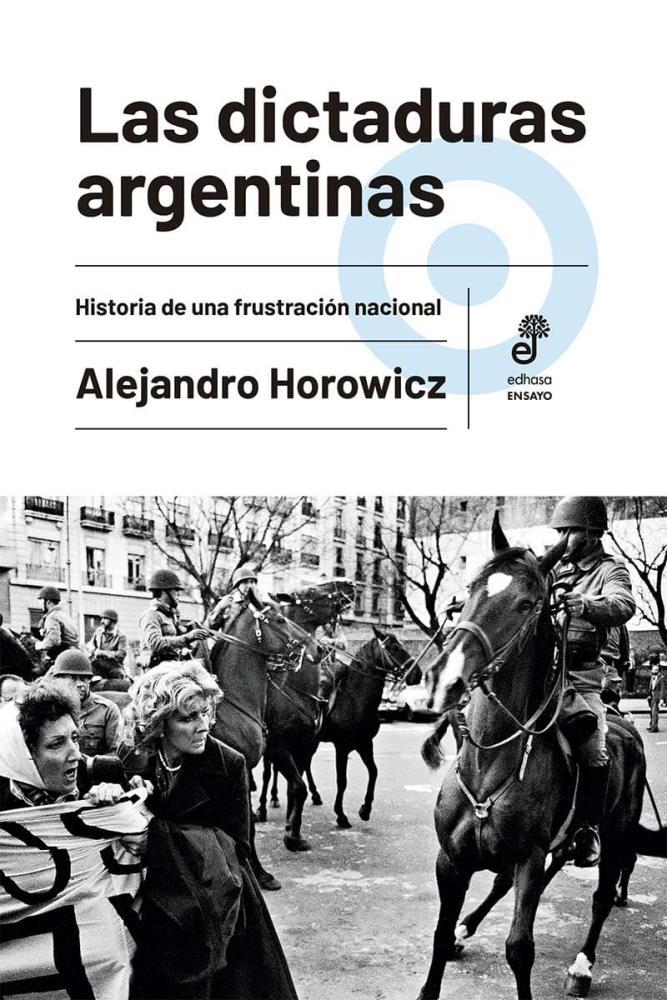 Papel Dictaduras Argentinas, Las