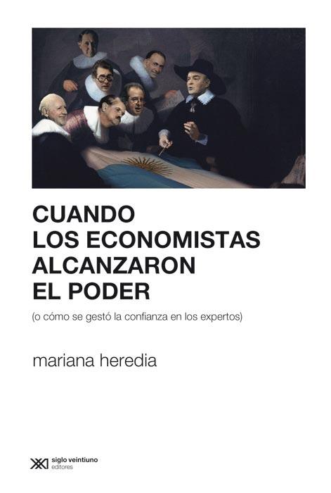 Papel Cuando Los Economistas Alcanzaron El Poder