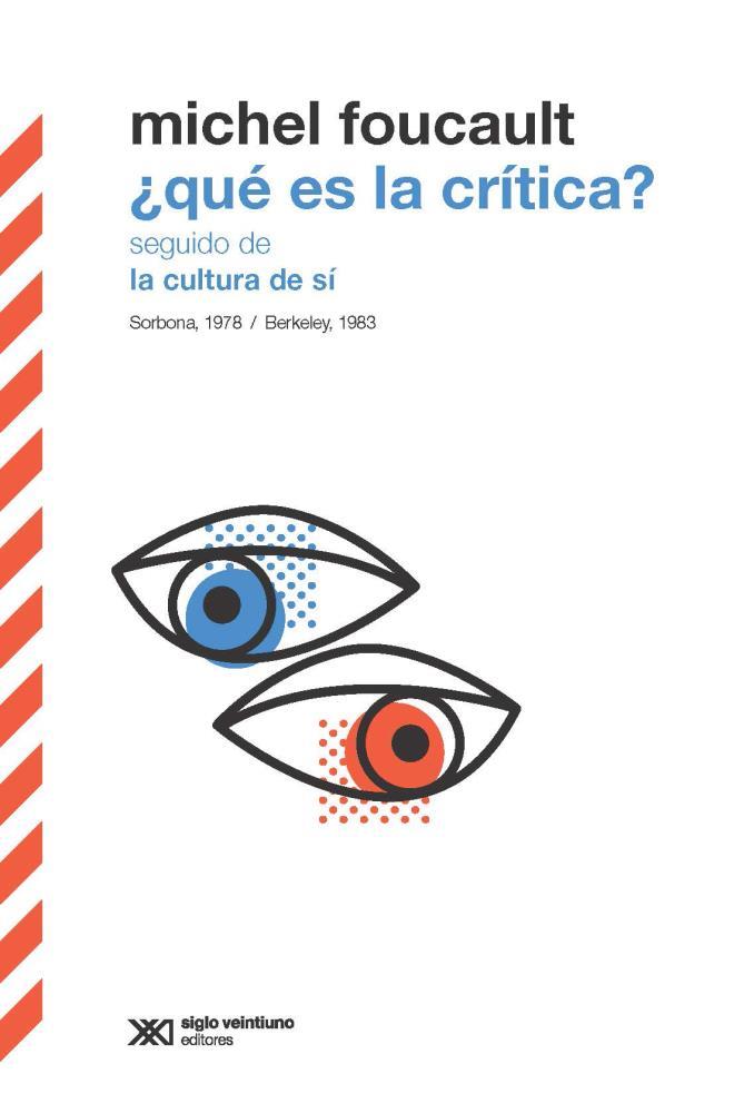 Papel Que Es La Critica? Seguido De La Cultura De Si