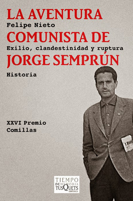 Papel LA AVENTURA COMUNISTA DE JORGE SEMPRUN