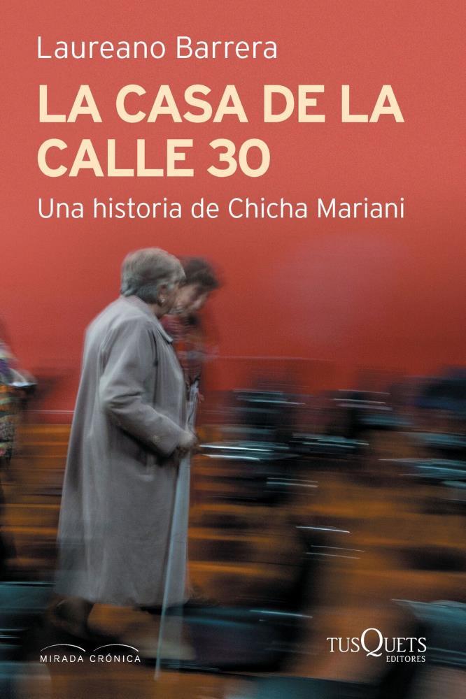 Papel Casa De La Calle 30. Una Historia De Chicha Mariani