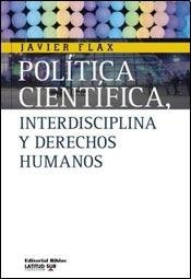 Papel Politica Cientifica, Interdisciplina Y Derechos Humanos