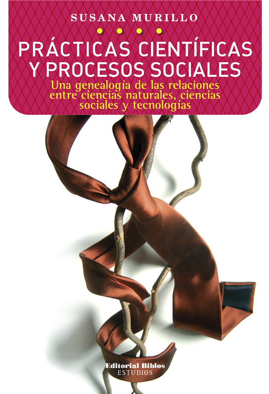 E-book Prácticas Científicas Y Procesos Sociales