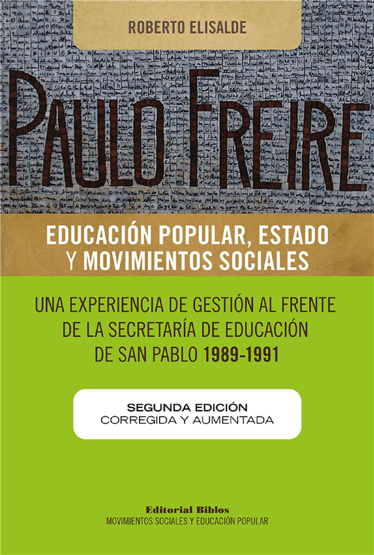 E-book Paulo Freire: Educación Popular, Estado Y Movimientos Sociales