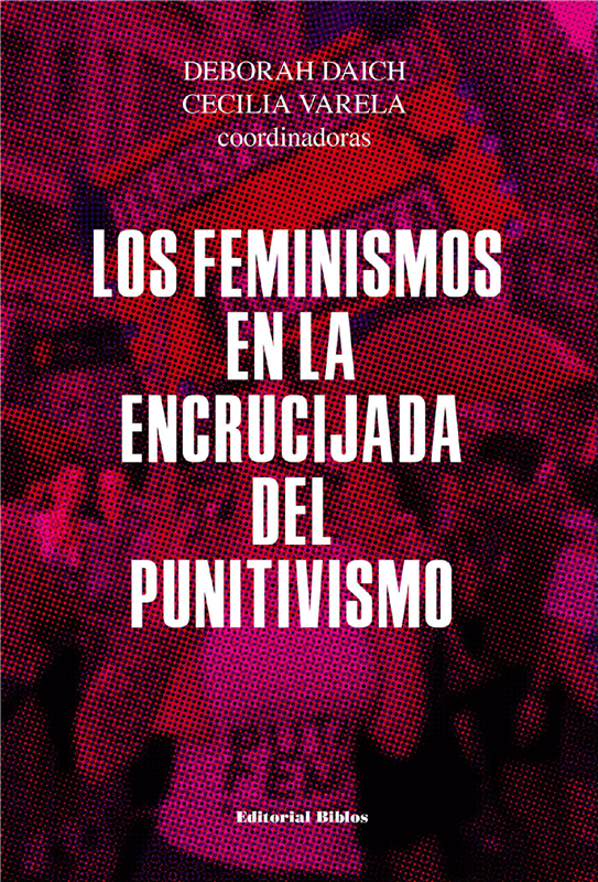 E-book Los Feminismos En La Encrucijada Del Punitivismo