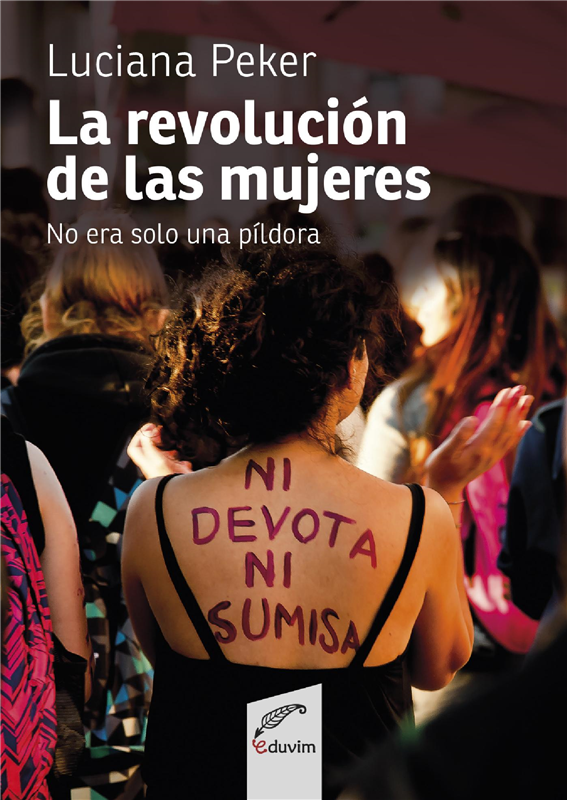 E-book La Revolución De Las Mujeres No Era Sólo Una Píldora