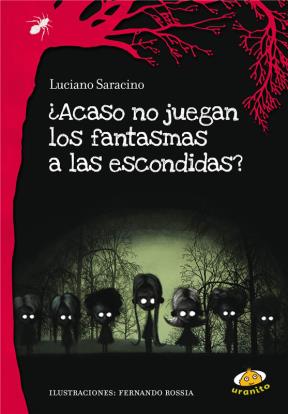 E-book ¿Acaso No Juegan Los Fantasmas A Las Escondidas?