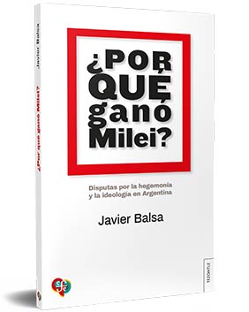 Papel Por Que Gano Milei?