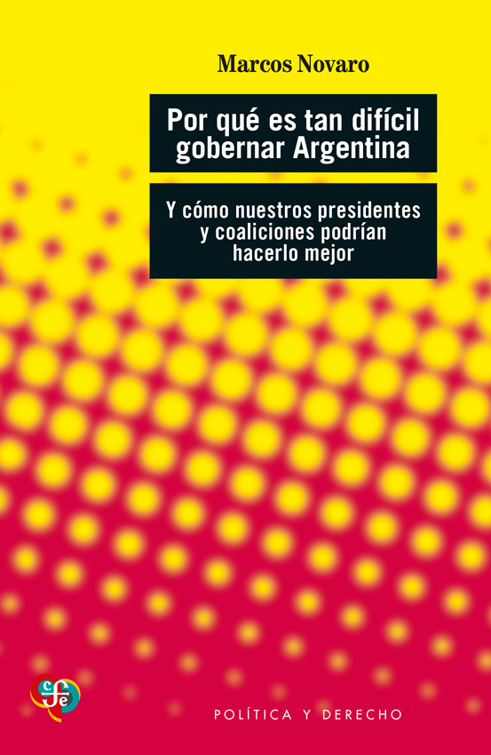 Papel Por Que Es Tan Dificil Gobernar Argentina?