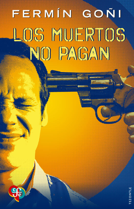 Papel Muertos No Pagan, Los