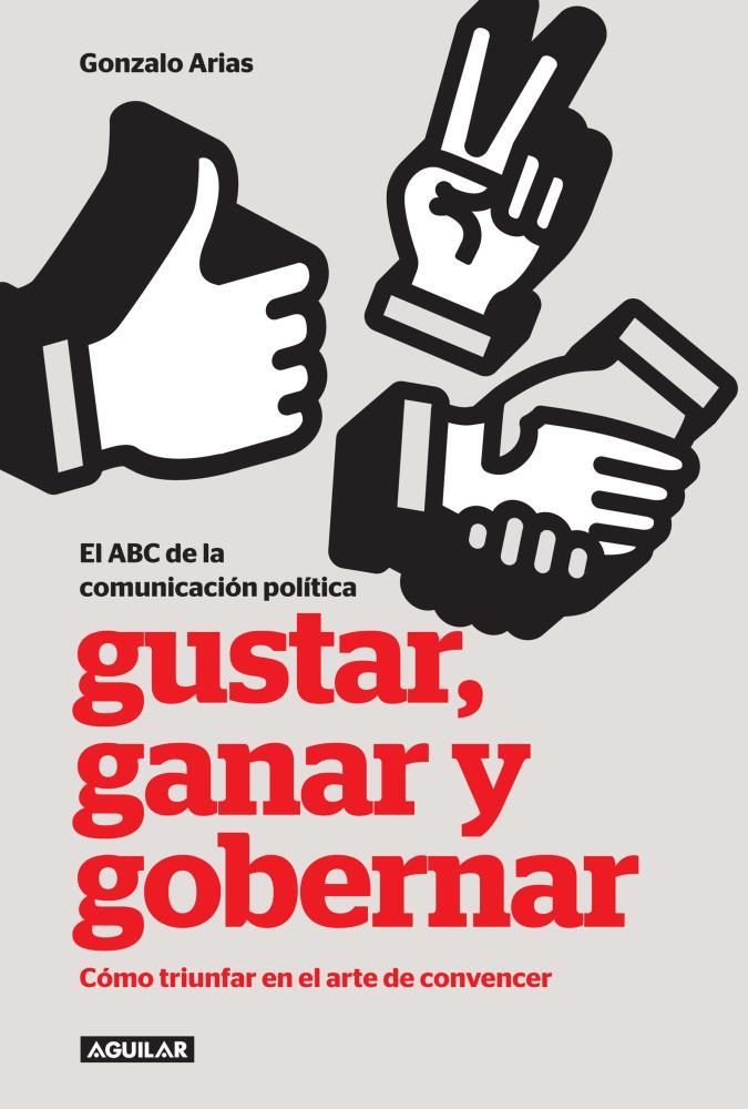 Papel Gustar, Ganar Y Gobernar