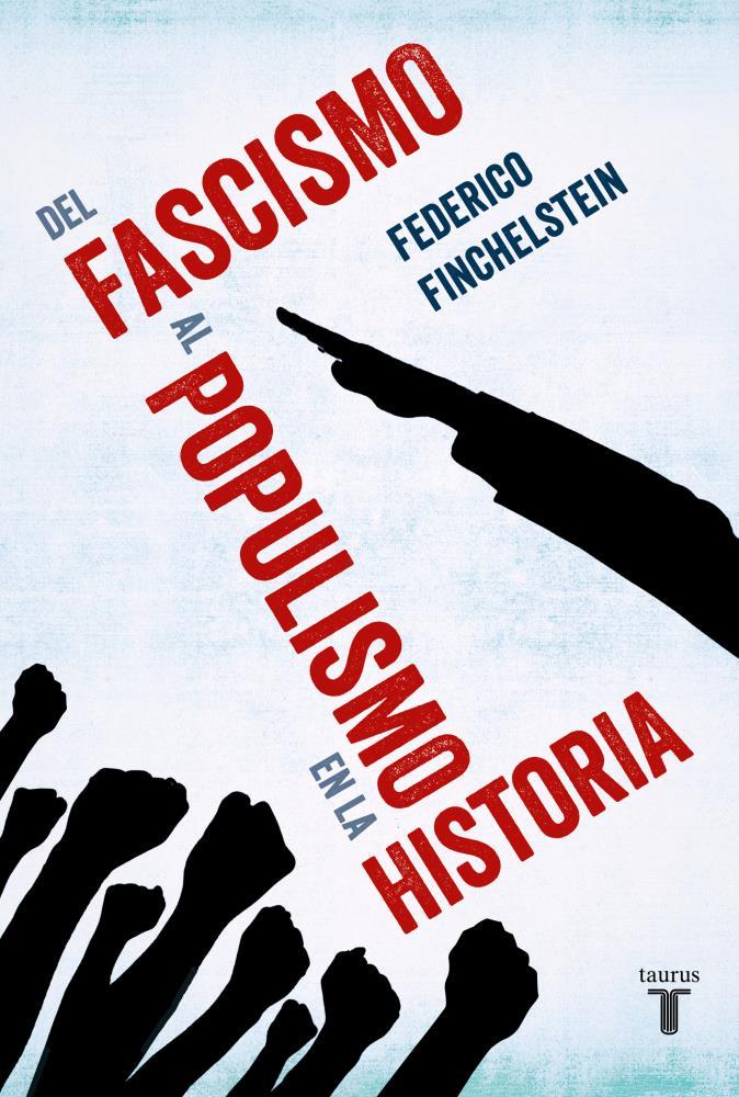 Papel Del Fascismo Al Populismo En La Historia