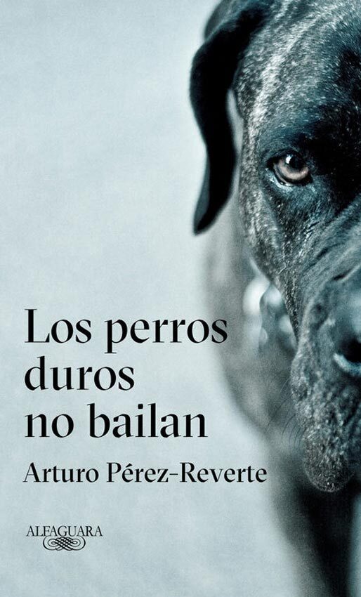 Papel Perros Duros No Bailan (Tapa Blanda)