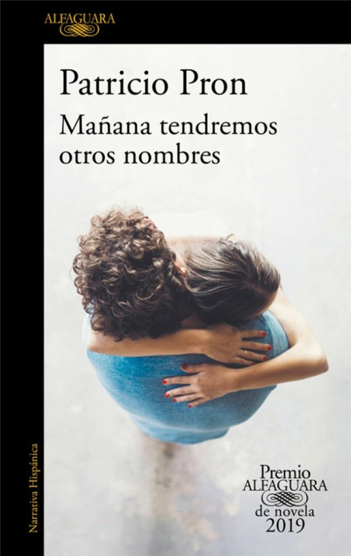 Papel Ma?Ana Tendremos Otros Nombres (2019)