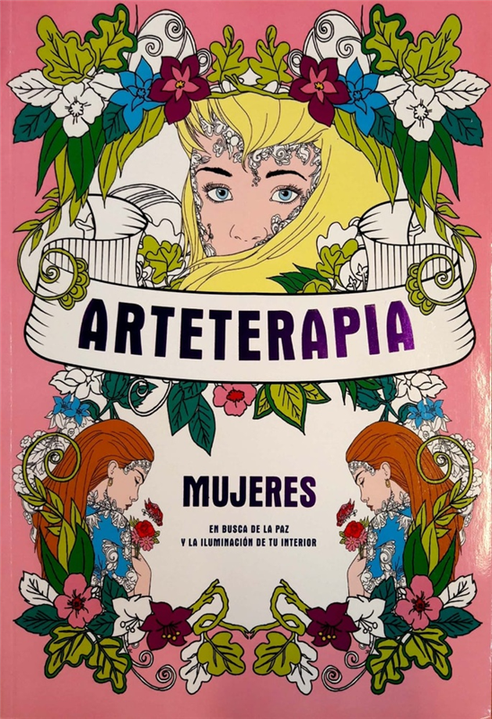 Papel ARTETERAPIA MUJERES EN BUSCA DE LA PAZ Y LA ILUMINACION INTERIOR