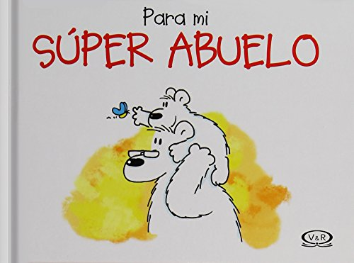  PARA MI SUPER ABUELO
