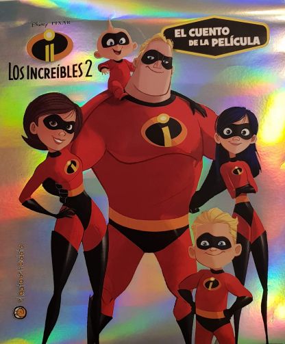 Papel Increibles 2, Los Cuento De La Pelicula