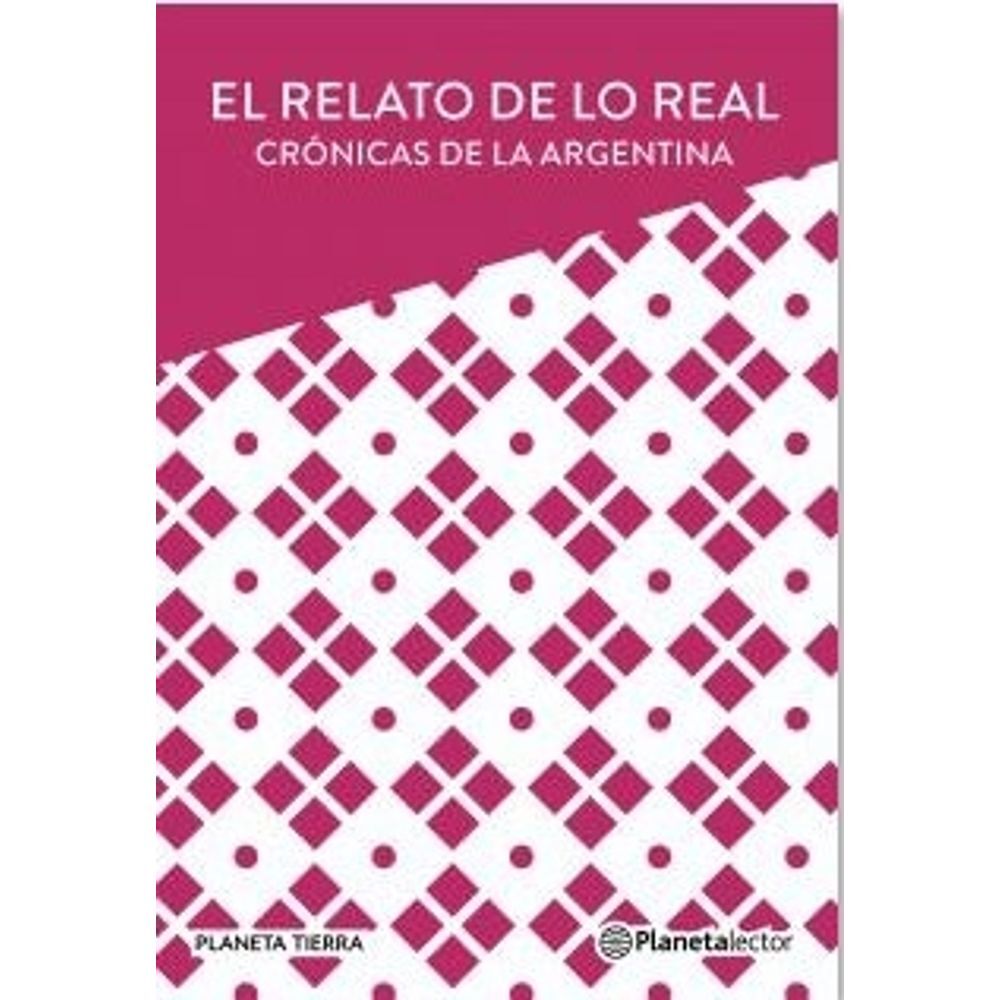 Papel Relato De Lo Real Novedad 2019, El