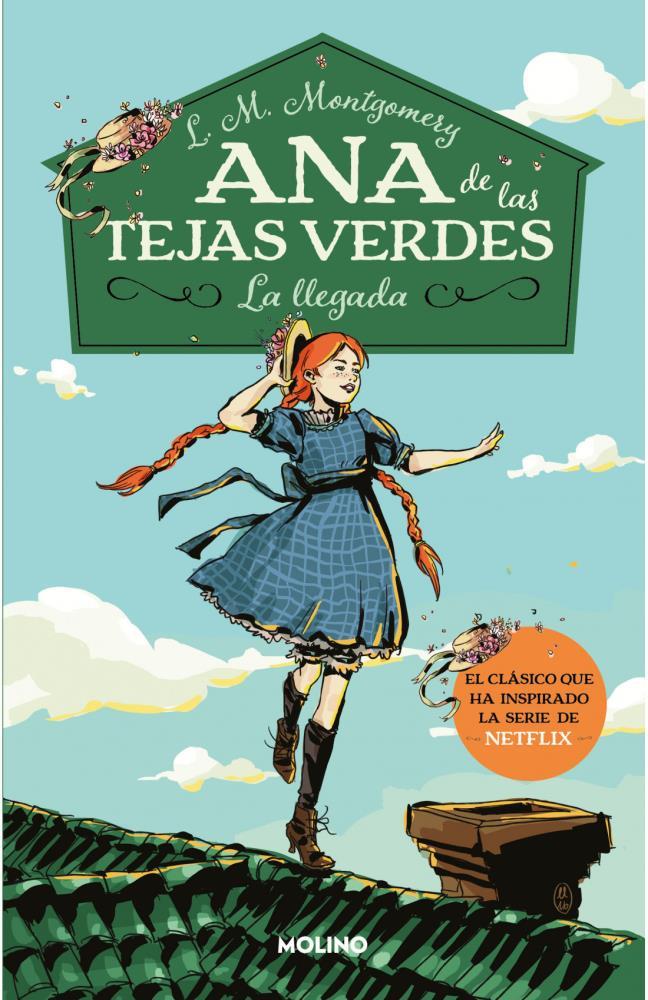 Papel Ana De Las Tejas Verdes 1. Llegada, La
