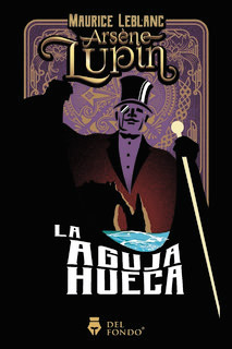 Papel Arsene Lupin Y La Aguja Hueca