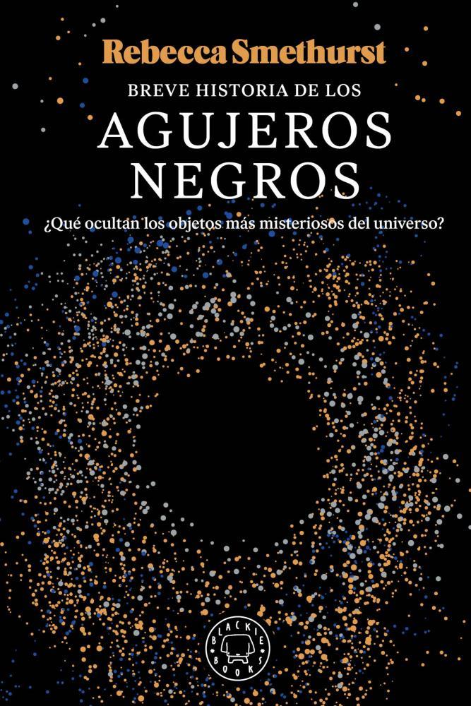 Papel Breve Historia De Los Agujeros Negros