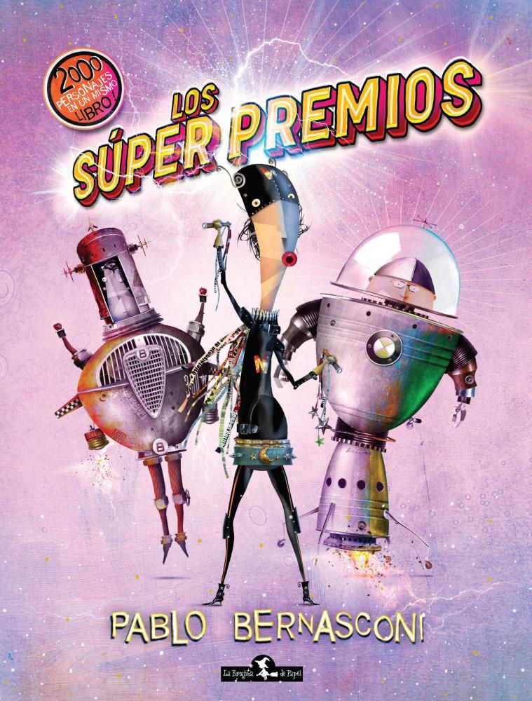Papel Superpremios, Los
