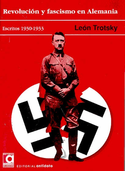  REVOLUCION Y FASCISMO EN ALEMANIA (ESCRITOS 1930-1933)