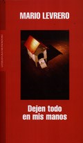  DEJEN TODO EN MIS MANOS