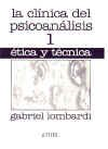 Papel Clinica Del Psicoanalisis, La 1 (Etica Y Tecnica)