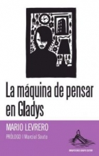  LA MAQUINA DE PENSAR EN GLADYS