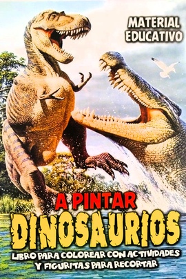 Papel A PINTAR DINOSAURIOS MATERIAL EDUCATIVO LIBRO PARA COLOREAR